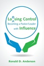 Cover: Loosing Control - Wipf & Stock Publishers