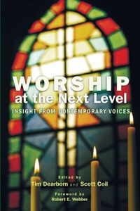 Enlarge image Cover: Worship at the Next Level - Wipf & Stock Publishers