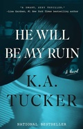 Cover: He Will Be My Ruin - Atria Books