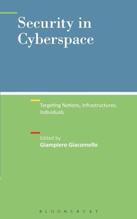 Enlarge image Cover: Security in Cyberspace - Bloomsbury Academic USA