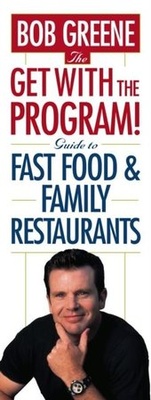 Enlarge image Cover: The Get With The Program! Guide to Fast Food and Family Restaurants - Simon + Schuster LLC