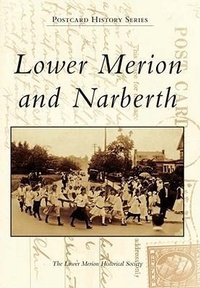 Enlarge image Cover: Lower Merion and Narberth - Arcadia Publishing (SC)