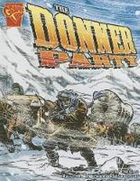 Enlarge image Cover: The Donner Party - Capstone Press