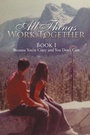 Cover: All Things Work Together - Xlibris