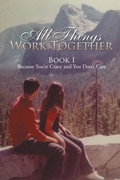 Cover: All Things Work Together - Xlibris