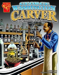 Enlarge image Cover: George Washington Carver - Capstone Press