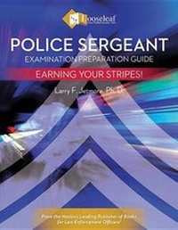 Enlarge image Cover: Police Sergeant Examination Preparation Guide - Looseleaf Law Publications