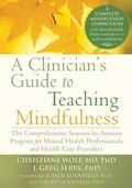 Cover: Clinician's Guide to Teaching Mindfulness - New Harbinger Publications