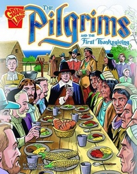 Enlarge image Cover: The Pilgrims and the First Thanksgiving - Capstone Press