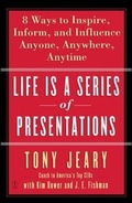 Cover: Life Is a Series of Presentations - Touchstone Books