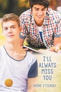Cover: I'll Always Miss You [Library Edition] - Harmony Ink Press