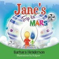 Cover: Jane's Trip to Mars - Strategic Book Publishing
