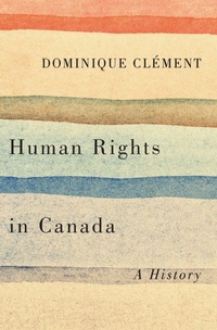 Enlarge image Cover: Human Rights in Canada - Wilfrid Laurier University Press