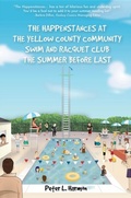 Cover: The Happenstances at the Yellow County Community Swim and Racquet Club the Summer Before Last - High Dive Publishing