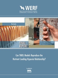 Enlarge image Cover: Can TMDL Models Reproduce the Nutrient Loading-Hypoxia Relationship? - IWA Publishing