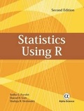 Cover: Statistics Using R - Alpha Science International Ltd