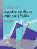 Cover: An Introduction to Applied Numerical Linear Algebra using MATLAB - Alpha Science International Ltd
