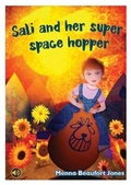 Cover: All Eyes and Ears Series: Sali and her Super Space Hopper - CAA Cymru