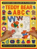 Cover: Sticker and Colour-in Playbook: Teddy Bear ABC - Armadillo Books