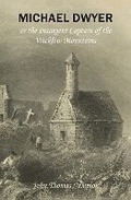 Cover: Michael Dwyer; or, the Insurgent Captain of the Wicklow Mountains - Books Ulster