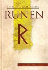 Abbildung von: Ein Kleines Buch Uber die Runen - Gudrun Publishing