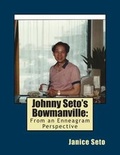 Cover: Johnny Seto's Bowmanville - Janice Seto