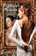 Cover: Reflected Passion - Affinity E-Book Press Nz Ltd