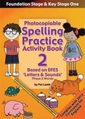 Cover: Foundation and Key Stage One Spelling Ptactice Activity Book 2 - Topical Resources