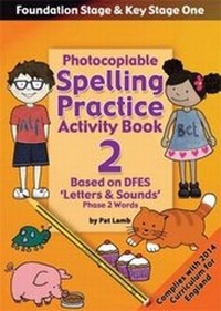 Enlarge image Cover: Foundation and Key Stage One Spelling Ptactice Activity Book 2 - Topical Resources