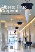 Cover: Alberto Pinto Corporate: Contemporary Offices - Flammarion