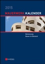 Cover: Mauerwerk-Kalender / Mauerwerk-Kalender 2015 - Ernst & Sohn