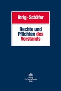 Abbildung von: Rechte Und Pflichten Des Vorstands - Otto Schmidt Verlag