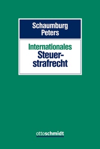 Abbildung von: Internationales Steuerstrafrecht - Otto Schmidt Verlag