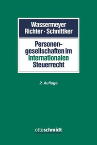 Abbildung von: Personengesellschaften Im Internationalen Steuerrecht - Otto Schmidt Verlag