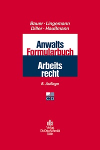Abbildung von: Anwalts-Formularbuch Arbeitsrecht - Otto Schmidt Verlag