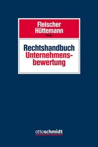Abbildung von: Rechtshandbuch Unternehmensbewertung - Otto Schmidt Verlag
