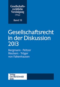 Abbildung von: Gesellschaftsrecht in Der Diskussion 2013 - Otto Schmidt Verlag