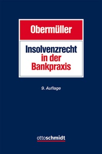 Abbildung von: Insolvenzrecht in Der Bankpraxis - Otto Schmidt Verlag