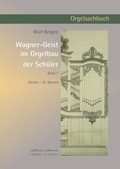 Cover: Wagner-Geist im Orgelbau der Sch&uuml;ler, Band 1 - epubli