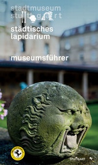 Abbildung von: Städtisches Lapidarium - Silberburg