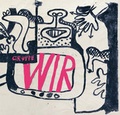 Cover: GRUPPE WIR (1959-1965) - Edition Metzel