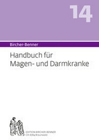 Abbildung von: Bircher-Benner (Hand)buch Nr.14 für Magen- und Darmkranke mit Rezeptteil und ausgearbeiteter Kurplan aus einem ärztlichen Zentrum modernster Heilkunst. - Bircher-Benner
