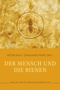 Cover: Die Bienen und der Mensch - Ita Wegman Institut