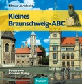 Cover: Kleines Braunschweig-ABC - Husum Druck- und Verlagsgesellschaft