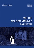 Cover: Wo die wilden M&auml;nnle hausten - Hephaistos