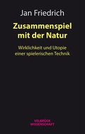Cover: Zusammenspiel mit der Natur - Velbr&uuml;ck