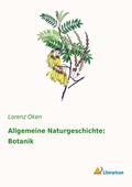 Cover: Allgemeine Naturgeschichte: Botanik - Literaricon Verlag