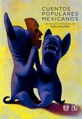 Cover: Cuentos Populares Mexicanos - Fondo de Cultura Economica USA