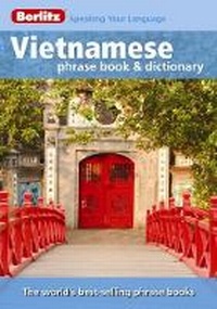Abbildung von: Berlitz: Vietnamese Phrase Book & Dictionary - Berlitz Publishing Company