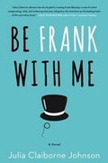Cover: Be Frank with Me - William Morrow